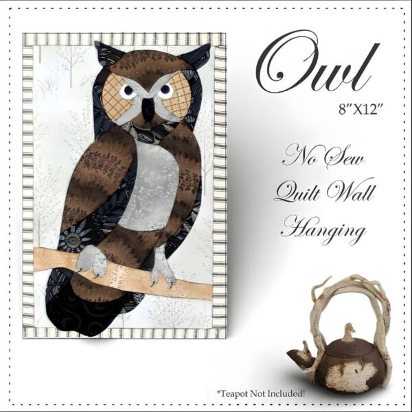 owl no sew quilt wall hanging with primitive tea pot